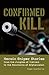 Confirmed Kill: Heroic Sniper Stories from the Jungles of Vietnam to the Mountains of Afghanistan