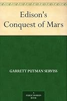 Edison's Conquest of Mars