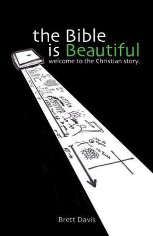 The Bible is Beautiful: Welcome to the Christian Story (Kindle Edition)