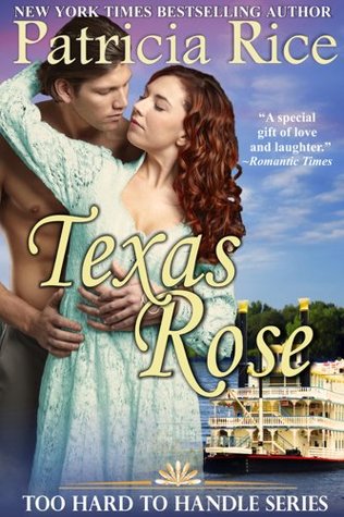 Texas Rose (Too Hard to Handle, #2)