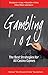 Gambling 102: The Best Strategies for All Casino Games