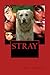 Stray