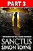 Sanctus: Part Three: A Mystery Thriller of Ancient Citadels and Global Conspiracies
