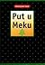 Put u Meku by Muhammad Asad