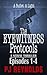 The Eyewitness Protocols - Eps# 1-4: (Special Agent Jack Coben - Thriller series)