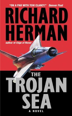 The Trojan Sea: A Gripping Political Thriller Where an Ordinary Officer Uncovers a Deadly Conspiracy