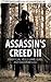 Assassin's Creed III - Unofficial Video Game Guide & Walkthrough
