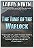The Time of the Warlock by Larry Niven