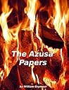 The Azusa Papers