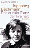 Ingeborg Bachmann...