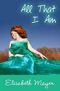 All That I Am