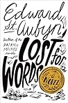 Lost for Words by Edward St. Aubyn