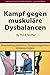 Kampf gegen muskuläre Dysba...