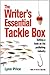 The Writer's Essential Tackle Box: Getting a Hook on the Publishing Industry (Get It Write)