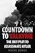 Countdown to Valkyrie: The July Plot to Assasinate Hitler