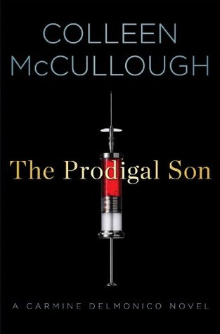 The Prodigal Son: A Carmine Delmonico Novel (Carmine Delmonico Series Book 4)