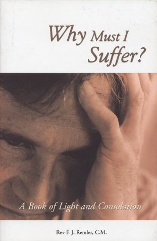 Why Must I Suffer? (Paperback)
