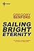Sailing Bright Eternity (Galactic Centre, #6)