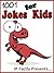 1001 Jokes for Kids: A Joke...