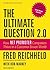 The Ultimate Question 2.0: How Net Promoter Companies Thrive in a Customer-Driven World
