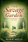 The Savage Garden...