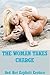 The Woman Takes Charge: Five Explicit Erotica Stories