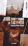 Jesús vivió y mur...