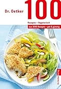 100 Rezepte - Vegetarisch: aus 1000 Rezepte - gut und günstig