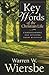 Key Words of the Christian Life: Understanding and Applying Their Meanings
