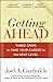 Getting Ahead by Joel A. Garfinkle Getting Ahead by Joel A. Garfinkle