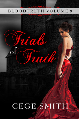 Trials of Truth (Bloodtruth #3)