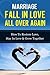Marriage - Fall In Love All...