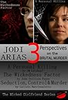 JODI ARIAS: 3 PERSPECTIVES ON THE BRUTAL MURDER