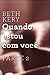 Quando estou com você - Parte 2: Quando você me desafia (Portuguese Edition)