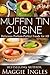 Muffin Tin Cuisine
