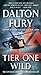 Tier One Wild by Dalton Fury
