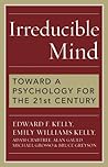 Irreducible Mind:...