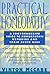 Practical Homeopathy: A Comprehensive Guide to Homeopathic Remedies and Their Acute Uses