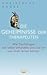 Die Geheimnisse der Therapeuten: Wie Psychologen sich selbst behandeln und was wir von ihnen lernen können