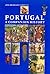 Portugal: A Companion History (Aspects of Portugal Book 0)