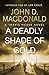 A Deadly Shade of Gold (Travis McGee, #5)