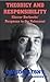 Theodicy and Responsibility: Eliezer Berkovits' Response to the Holocaust (Human Responsibility in the Thought of Eliezer Berkovits Book 3)