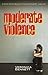 Moderate Violence
