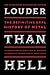 Louder Than Hell: The Definitive Oral History of Metal