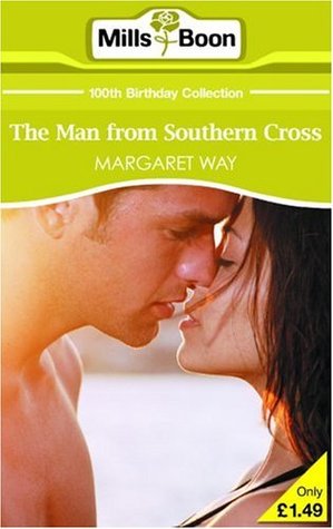 The Man from Southern Cross (Mills & Boon 100th Birthday Collection)