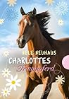Charlottes Traumpferd (Charlottes Traumpferd, #1)