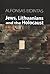 Jews, Lithuanians and the Holocaust by Alfonsas Eidintas