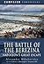The Battle of the Berezina: Napoleon's Great Escape (Campaign Chronicles)