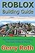 ROBLOX Building Guide