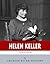 American Legends: The Life of Helen Keller
